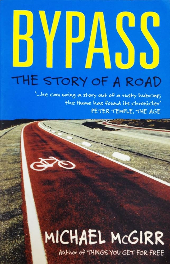 Bypass: The story of a road